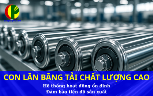 Nâng Cao Uy Tín và Lợi Thế Cạnh Tranh Với Hệ Thống Con Lăn Băng Tải Cường Phong